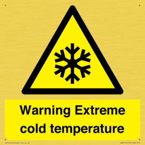 Warning Extreme cold temperature